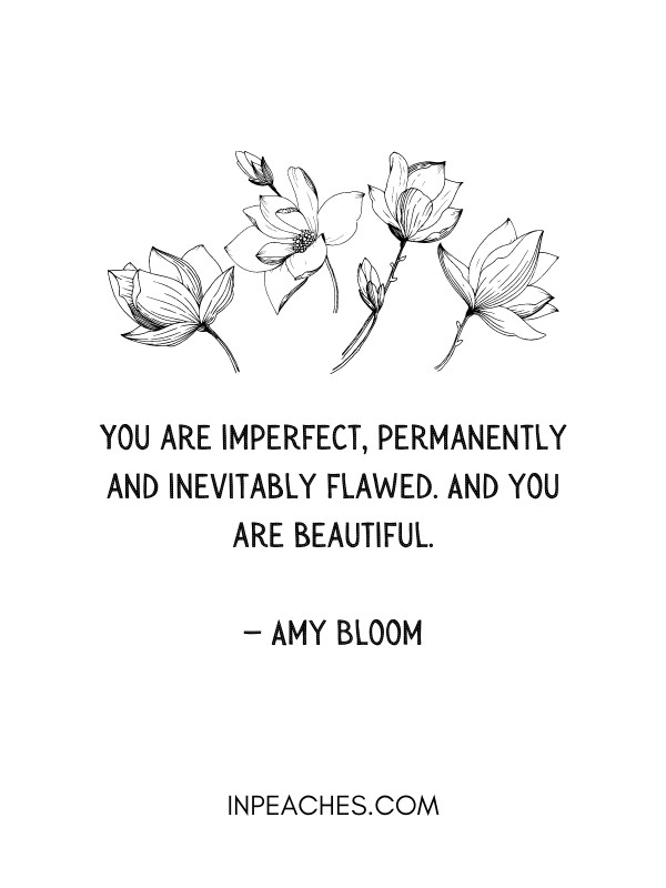 65 Inspirational Self Acceptance Quotes and Sayings - inPeaches