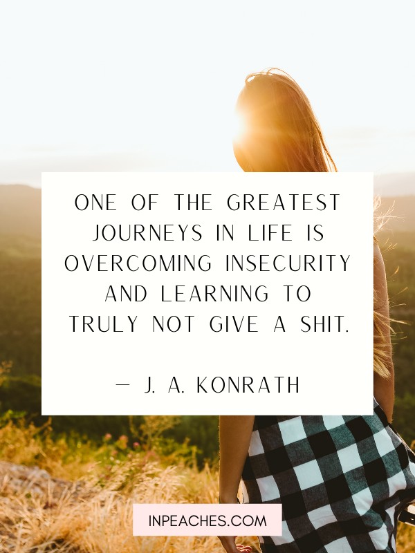 Inspirational Insecurity quotes and captions