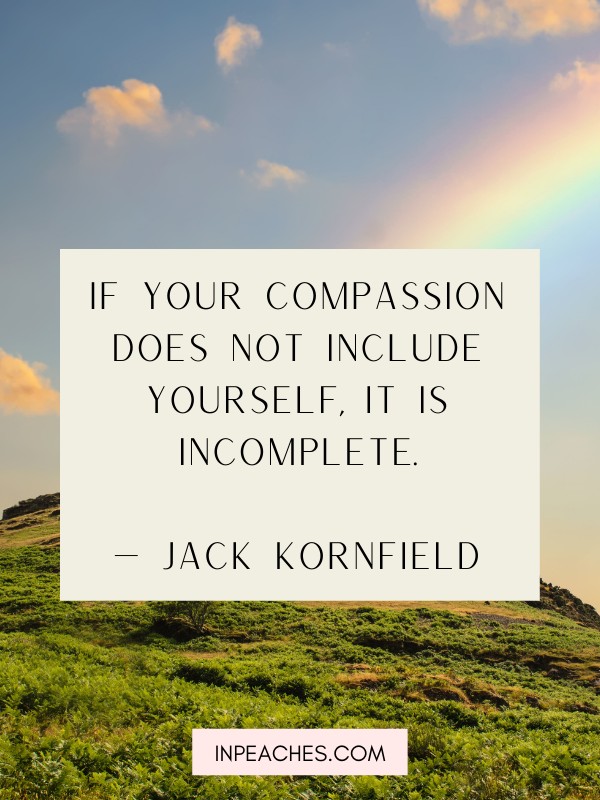 80+ Powerful Compassion Quotes to Inspire You - inPeaches