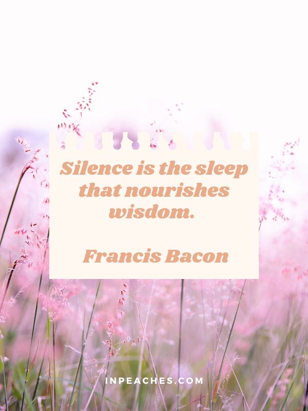 More inspiring silence quotes and sayings