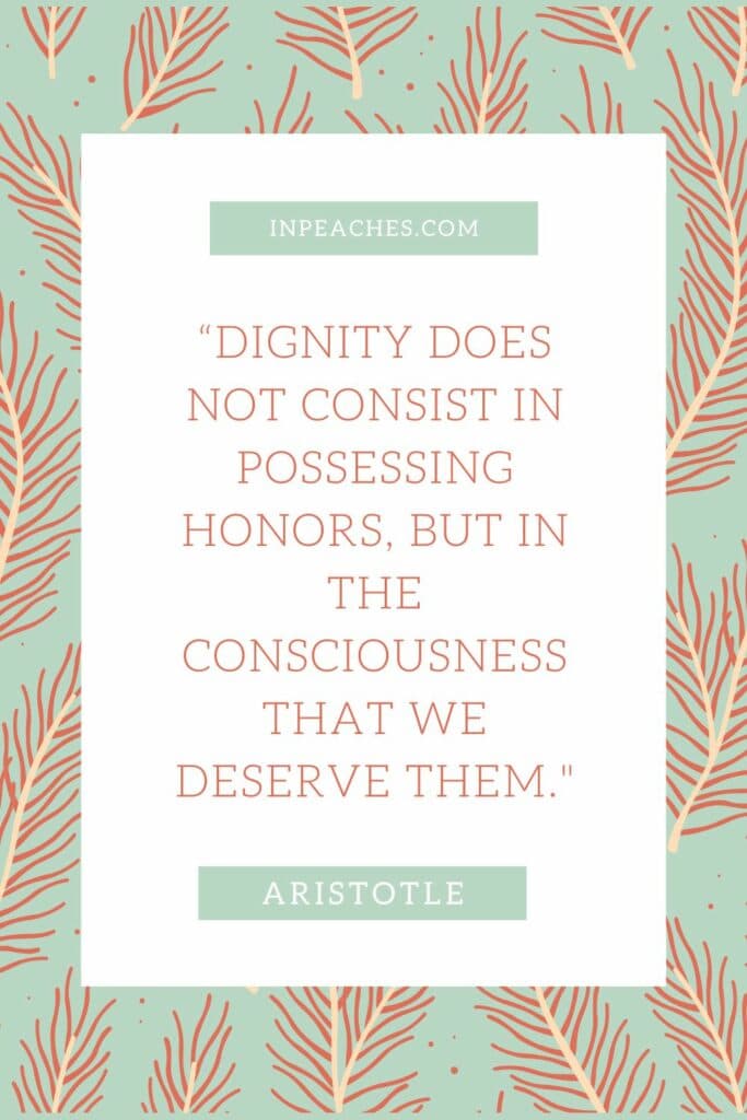 Dignity quotes
