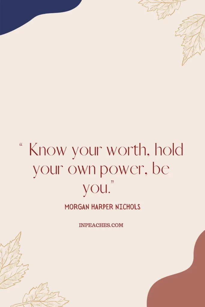 66 Know Your Worth Quotes to Boost Your Self Confidence